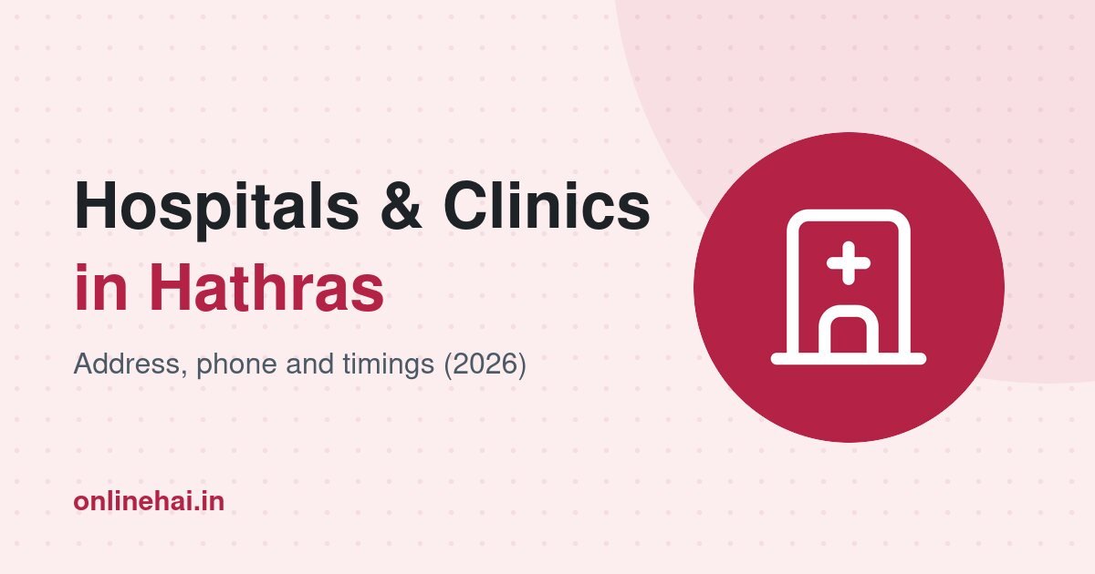 Hospitals & Clinics in Hathras - OnlineHai